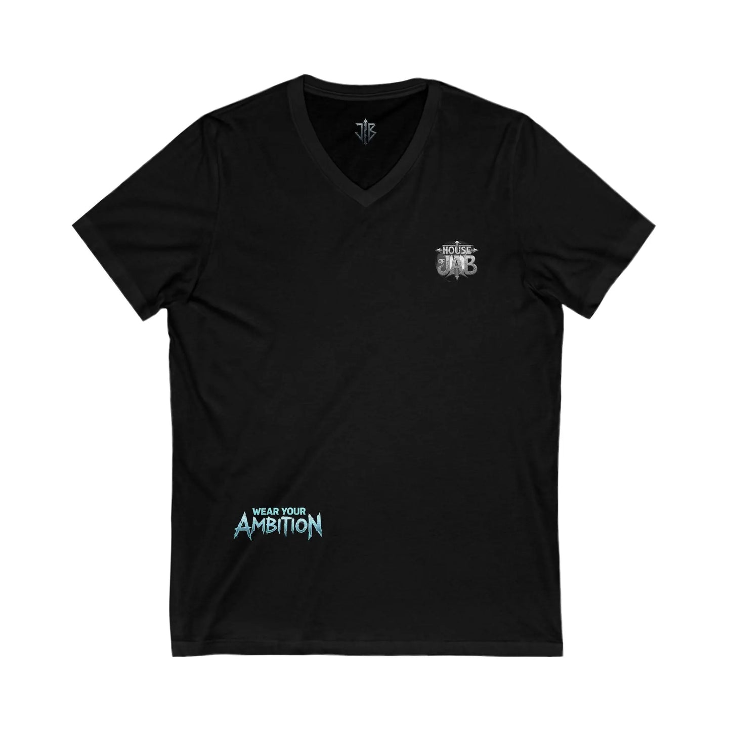 House of JAB “Wear Your Ambition” V-Neck Tee – Unisex Motivational Streetwear T-Shirt Printify