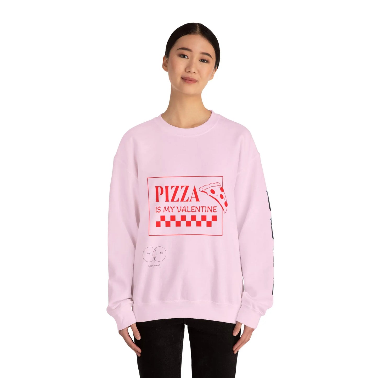 Pizza Is My Valentine Sweatshirt | HouseofJAB House of JAB