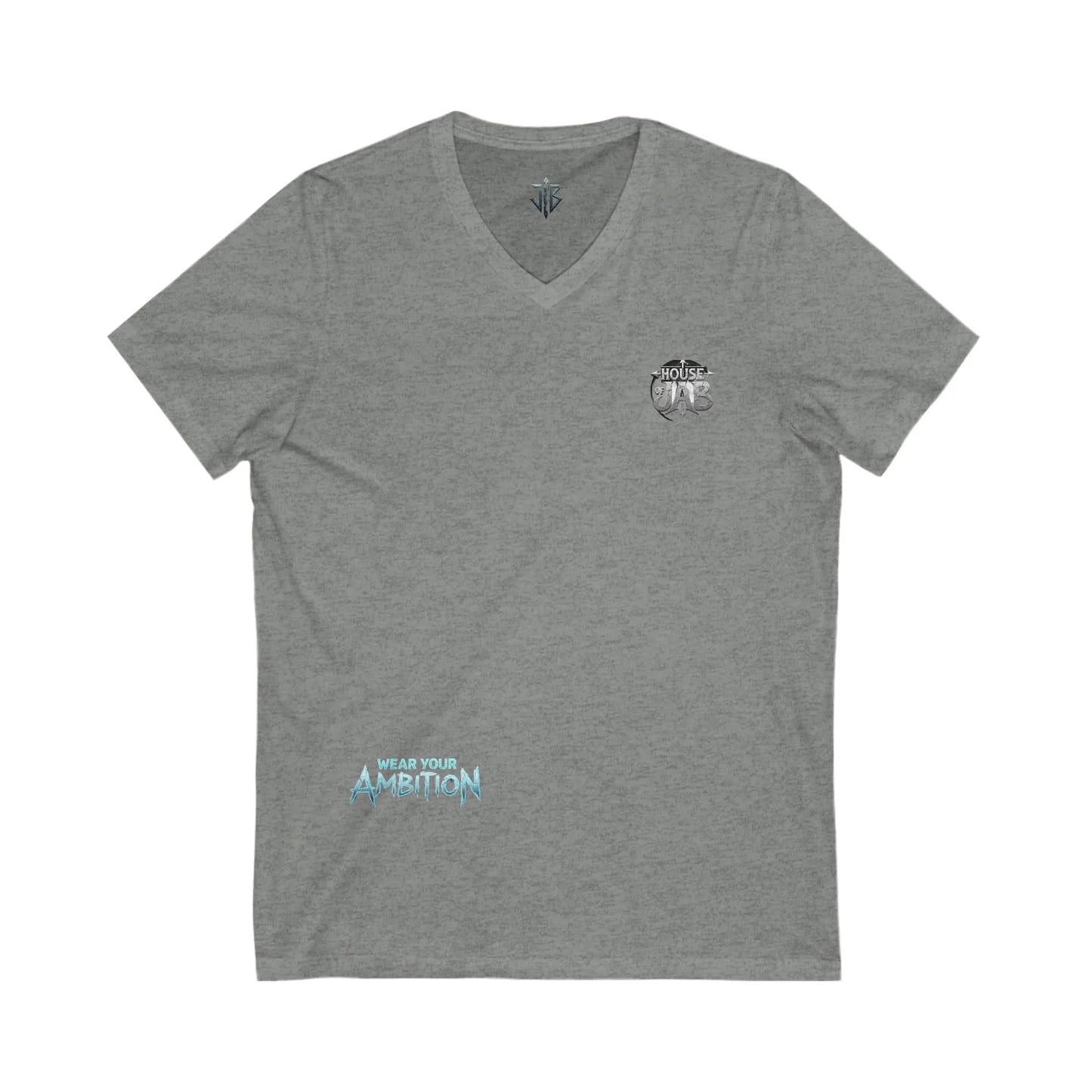 House of JAB “Wear Your Ambition” V-Neck Tee – Unisex Motivational Streetwear T-Shirt Printify
